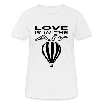 Hot air balloon ride love is in the air saying - Women's Breathable T-Shirt - white - Front - AI Model Female 172 dark (172cm)
