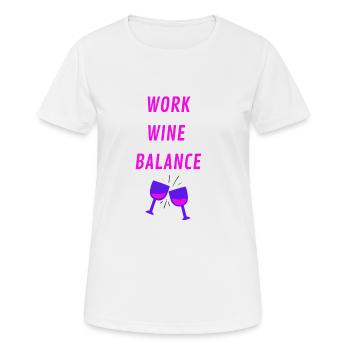 WORK WINE BALANCE - Frauen T-Shirt atmungsaktiv - Weiß - Vorne - AI Model Female 172 dark (172cm)