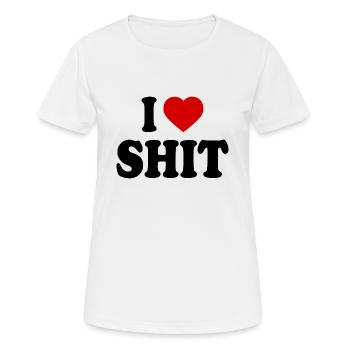 I love shit - T-shirt respirant Femme - blanc - Devant - AI Model Female 172 dark (172cm)