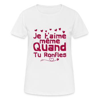 je t'aime même quand tu ronfles - T-shirt respirant Femme - blanc - Devant - AI Model Female 172 dark (172cm)