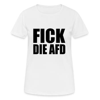 Fick die afd - Frauen T-Shirt atmungsaktiv - Weiß - Vorne - AI Model Female 172 dark (172cm)