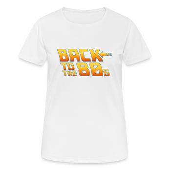 Retour aux années 80 soirée rétro retour aux 80 s - T-shirt respirant Femme - blanc - Devant - AI Model Female 172 dark (172cm)