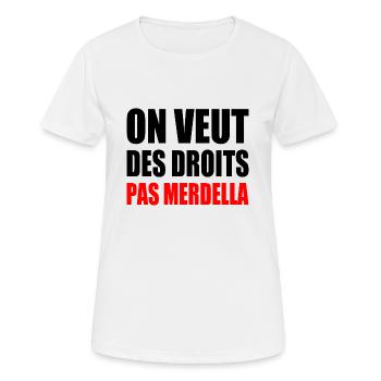 We want rights, not Merdella - Women's Breathable T-Shirt - white - Front - AI Model Female 172 dark (172cm)