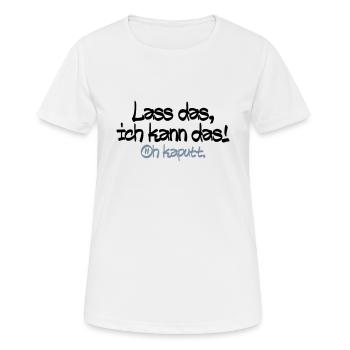 Lass mich ich kann das oh kaputt - Frauen T-Shirt atmungsaktiv - Weiß - Vorne - AI Model Female 172 dark (172cm)