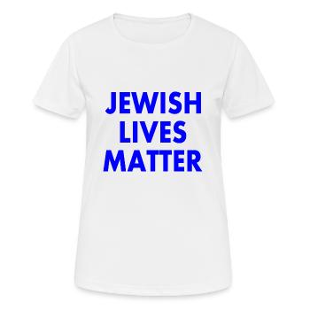JEWISH LIVES MATTER - T-shirt respirant Femme - blanc - Devant - AI Model Female 172 dark (172cm)