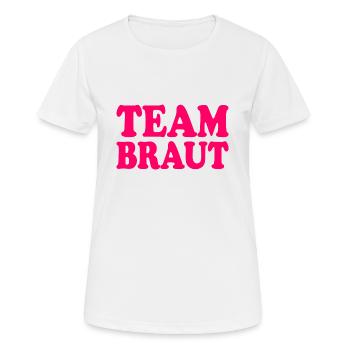 Team braut - Frauen T-Shirt atmungsaktiv - Weiß - Vorne - AI Model Female 172 dark (172cm)