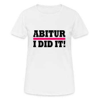 Abitur - Frauen T-Shirt atmungsaktiv - Weiß - Vorne - AI Model Female 172 dark (172cm)
