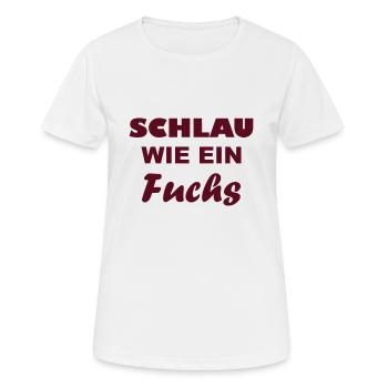 Schlau wie - ein Fuchs - Frauen T-Shirt atmungsaktiv - Weiß - Vorne - AI Model Female 172 dark (172cm)