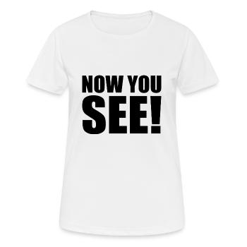 Now you see - T-shirt respirant Femme - blanc - Devant - AI Model Female 172 dark (172cm)