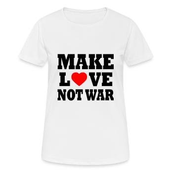 Make love not war - T-shirt respirant Femme - blanc - Devant - AI Model Female 172 dark (172cm)