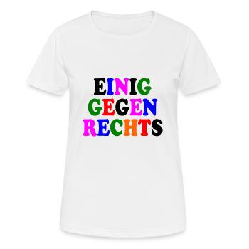 Einig gegen rechts - Frauen T-Shirt atmungsaktiv - Weiß - Vorne - AI Model Female 172 dark (172cm)