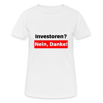 Investisseurs? Non merci! - T-shirt respirant Femme - blanc - Devant - AI Model Female 172 dark (172cm)