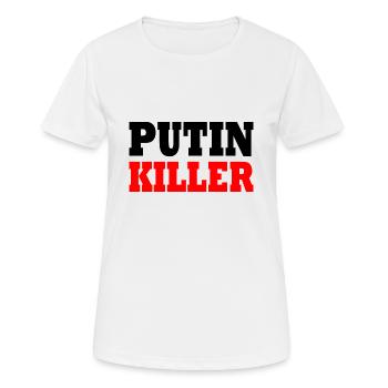 Putin killer - T-shirt respirant Femme - blanc - Devant - AI Model Female 172 dark (172cm)
