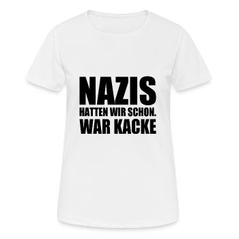 nazis hatten wir schon war kacke - Frauen T-Shirt atmungsaktiv - Weiß - Vorne - AI Model Female 172 dark (172cm)