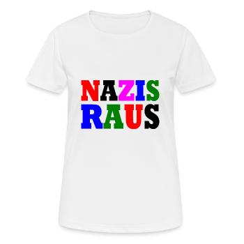 Nazis raus - Frauen T-Shirt atmungsaktiv - Weiß - Vorne - AI Model Female 172 dark (172cm)