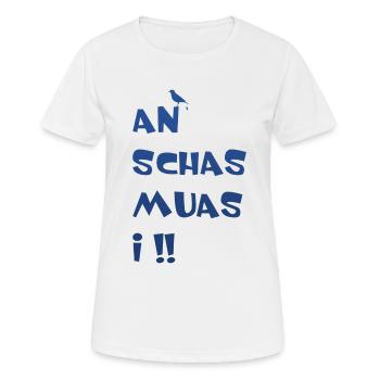 An Schas muas i - Frauen T-Shirt atmungsaktiv - Weiß - Vorne - AI Model Female 172 dark (172cm)