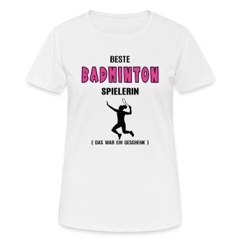 Badminton Spielerin Beste Badmintonerin Geburtstag - Frauen T-Shirt atmungsaktiv - Weiß - Vorne - AI Model Female 172 dark (172cm)