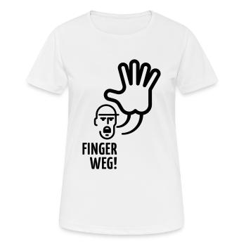 Finger weg! - Frauen T-Shirt atmungsaktiv - Weiß - Vorne - AI Model Female 172 dark (172cm)