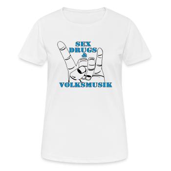 Volksmusik , Volksfest , Fun Shirt , Sex Drugs(25) - Frauen T-Shirt atmungsaktiv - Weiß - Vorne - AI Model Female 172 dark (172cm)