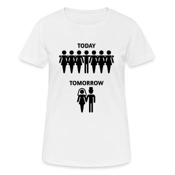 Today - Tomorrow (Junggesellenabschied / Stag - Frauen T-Shirt atmungsaktiv - Weiß - Vorne - AI Model Female 172 dark (172cm)