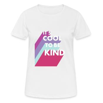 Es ist cool, nett zu sein - Frauen T-Shirt atmungsaktiv - Weiß - Vorne - AI Model Female 172 dark (172cm)