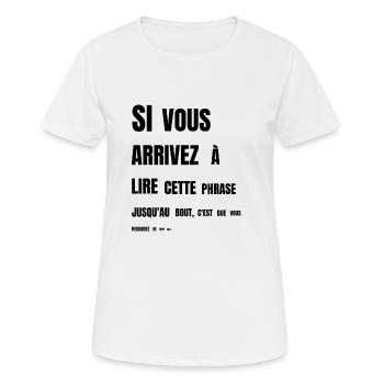 Wenn Sie diesen Satz lesen können - zu nah - Frauen T-Shirt atmungsaktiv - Weiß - Vorne - AI Model Female 172 dark (172cm)