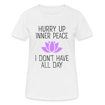 Hurry Up Inner Peace - Yoga Yogi Meditation Lotus - Frauen T-Shirt atmungsaktiv - Weiß - Vorne - AI Model Female 172 dark (172cm)