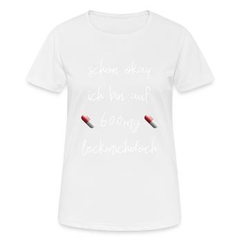Büro lustiger Spruch Laune Geschenkidee Medikament - Frauen T-Shirt atmungsaktiv - Weiß - Vorne - AI Model Female 172 dark (172cm)