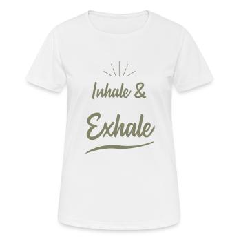 inhale & exhale yoga sprüche - Frauen T-Shirt atmungsaktiv - Weiß - Vorne - AI Model Female 172 dark (172cm)