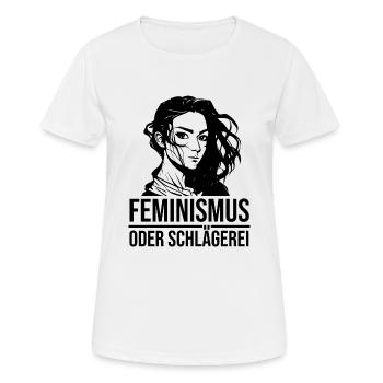 Feminismus oder Schlägerei - Frauen T-Shirt atmungsaktiv - Weiß - Vorne - AI Model Female 172 dark (172cm)