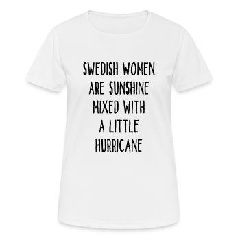 Swedish Women Are Sunshine Mixed With A Hurricane - Women's Breathable T-Shirt - white - Front - AI Model Female 172 dark (172cm)