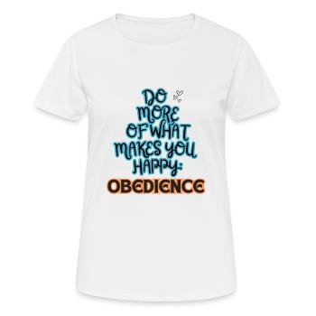 Obedience Do more of what makes you blau/orange - Frauen T-Shirt atmungsaktiv - Weiß - Vorne - AI Model Female 172 dark (172cm)