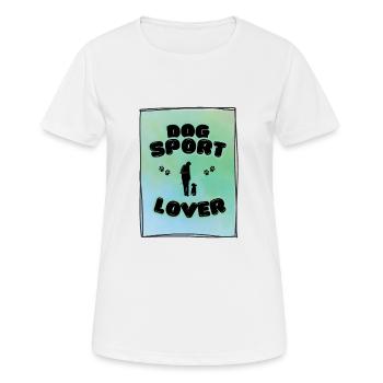 Dogsport Lover turquoise - T-shirt respirant Femme - blanc - Devant - AI Model Female 172 dark (172cm)