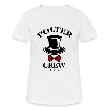 Polter Crew Verlobung Hochzeit - Frauen T-Shirt atmungsaktiv - Weiß - Vorne - AI Model Female 172 dark (172cm)