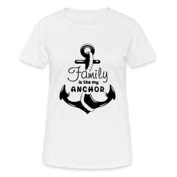 Familie ist mein Anker - Frauen T-Shirt atmungsaktiv - Weiß - Vorne - AI Model Female 172 dark (172cm)