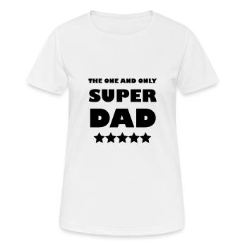 super dad - T-shirt respirant Femme - blanc - Devant - AI Model Female 172 dark (172cm)