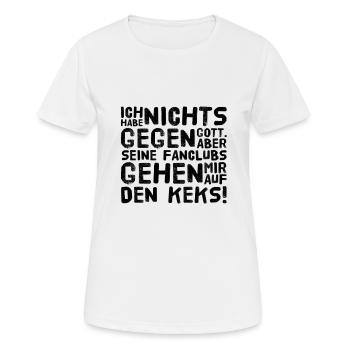 ich habe nichts gegen Gott - Frauen T-Shirt atmungsaktiv - Weiß - Vorne - AI Model Female 172 dark (172cm)
