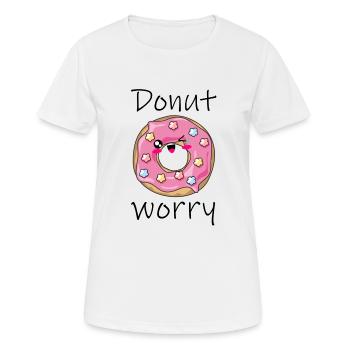 Don't be sad, donut worry, happy - Women's Breathable T-Shirt - white - Front - AI Model Female 172 dark (172cm)