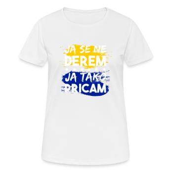 Ja Se Ne Derem Bosnia Bosna Hrvatska Srbija Jugo - Women's Breathable T-Shirt - white - Front - AI Model Female 172 dark (172cm)