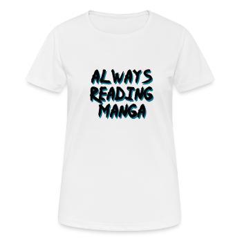 Always Reading Manga - Women's Breathable T-Shirt - white - Front - AI Model Female 172 dark (172cm)