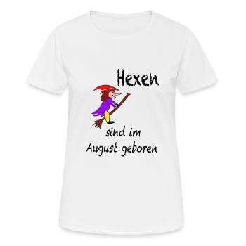 Hexen sind im August geboren / Trend / Sprüche - Frauen T-Shirt atmungsaktiv - Weiß - Vorne - AI Model Female 172 dark (172cm)