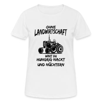 Landwirtschaft Traktor Landwirt Geschenk Spruch - Frauen T-Shirt atmungsaktiv - Weiß - Vorne - AI Model Female 172 dark (172cm)