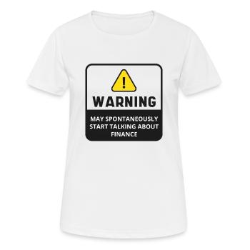 warning finance finances achtung bourse actions - T-shirt respirant Femme - blanc - Devant - AI Model Female 172 dark (172cm)