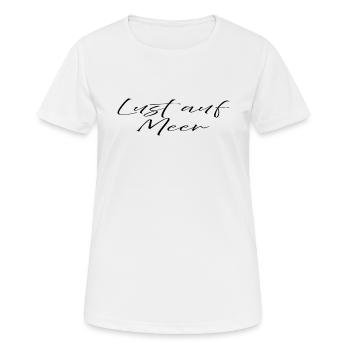Desire for the sea Holiday Wanderlust Holidays Sea Beach - Women's Breathable T-Shirt - white - Front - AI Model Female 172 dark (172cm)