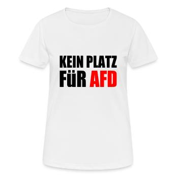 kein platz für afd - Frauen T-Shirt atmungsaktiv - Weiß - Vorne - AI Model Female 172 dark (172cm)