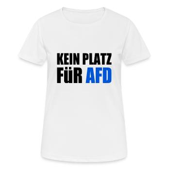 kein platz für afd - Frauen T-Shirt atmungsaktiv - Weiß - Vorne - AI Model Female 172 dark (172cm)