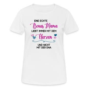 Bonusmama Familie Liebe Patchwork Bonus Mama - Frauen T-Shirt atmungsaktiv - Weiß - Vorne - AI Model Female 172 dark (172cm)