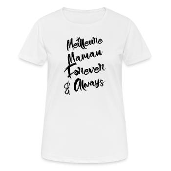 Meilleure maman forever and always - T-shirt respirant Femme - blanc - Devant - AI Model Female 172 dark (172cm)