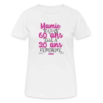 Mamie n'a pas 60 ans elle a 20 ans et 40 ans d'exp - T-shirt respirant Femme - blanc - Devant - AI Model Female 172 dark (172cm)