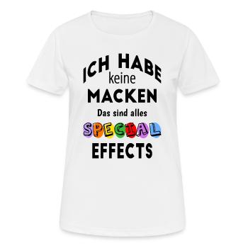 Ich habe keine Macken Special Effects bekloppt - Frauen T-Shirt atmungsaktiv - Weiß - Vorne - AI Model Female 172 dark (172cm)